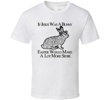 Funny Easter Jesus T Shirt