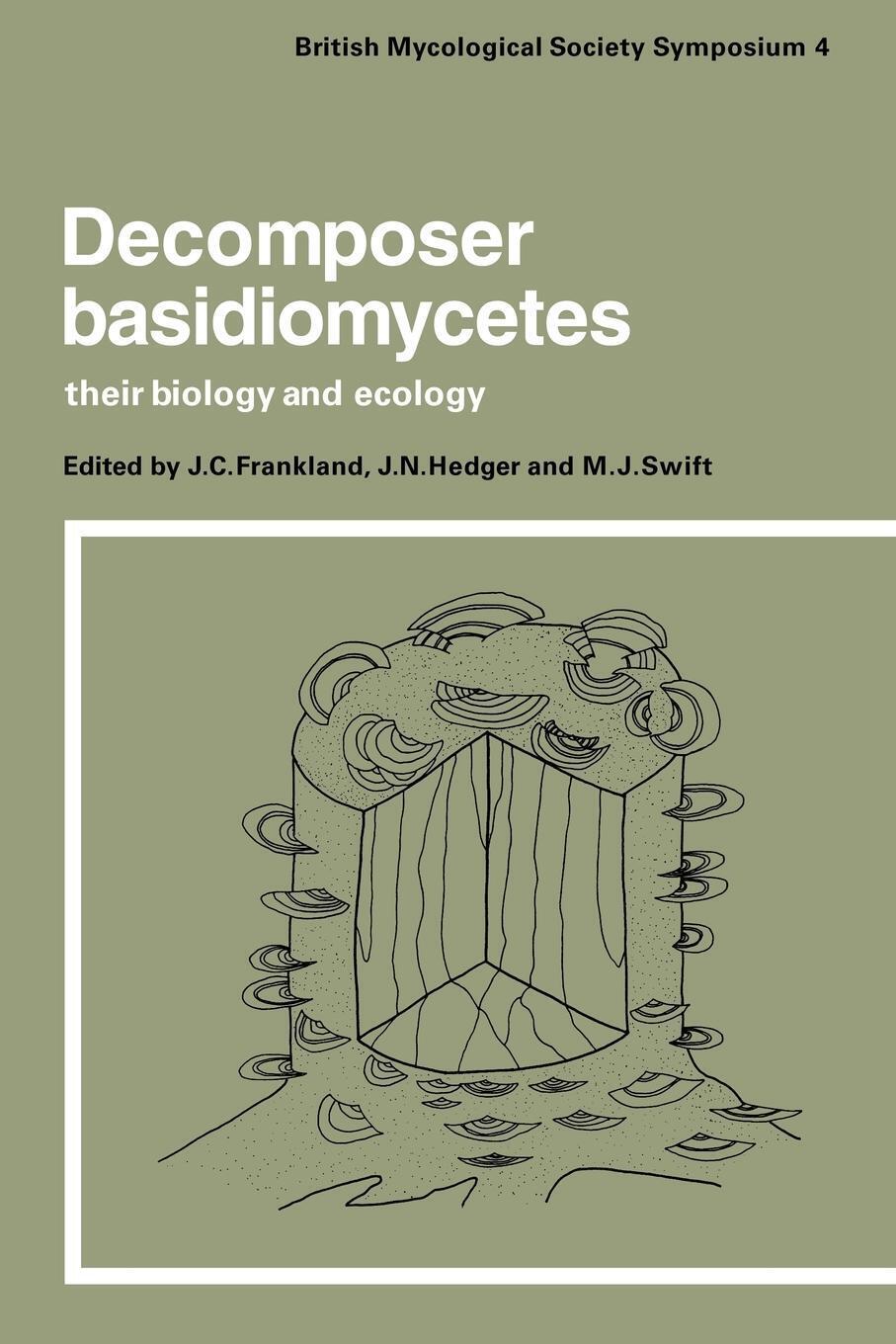 M. J. Swift | Decomposer Basidiomycetes | Taschenbuch | Englisch