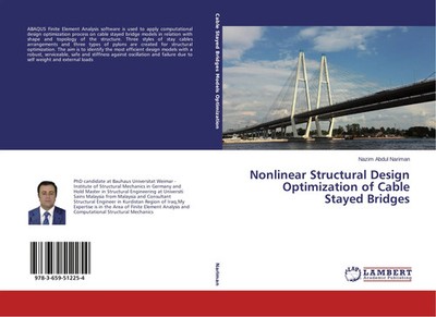 Nazim Abdul Nariman | Nonlinear Structural Design Optimization of Cable...