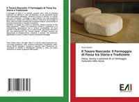 Silvio Cantori | Il Tesoro Nascosto: Il Formaggio Di Fossa Tra Storia E...