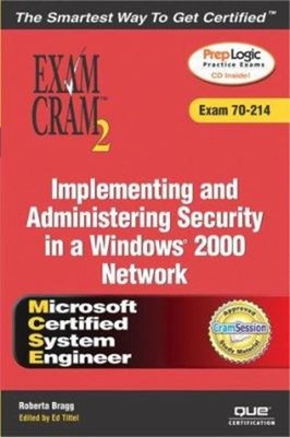 MCSA-MCSE Implementing and Administering Security in a Windows 20