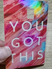 Holographic You Got This Credit / Debit Card Skin