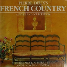 Pierre Deux's French Country Linda, Moulin, Pierre, LeVec, Pierre