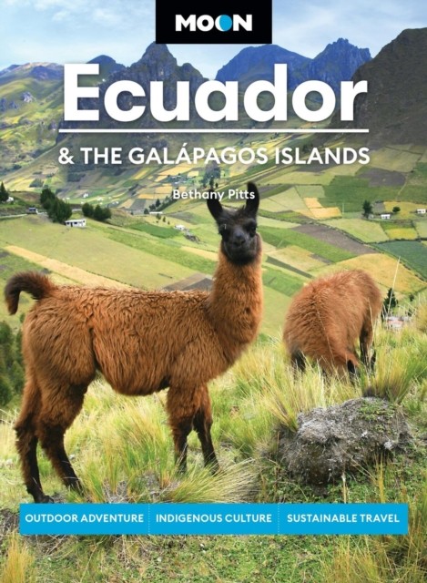 Moon Ecuador & the Galapagos Islands by Bethany Pitts (Paperback Book)