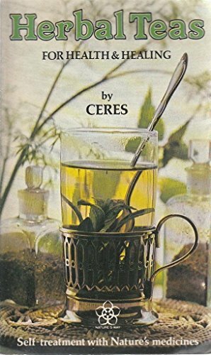 Herbal Teas for Health and Healing (Nature's way) by 