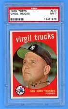 1959 Topps #417 Virgil Trucks PSA 7
