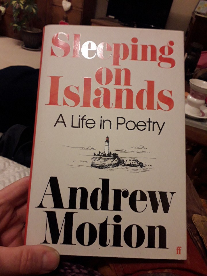 Sleeping on Islands: A Life in Poetry by Andrew Motion. SIGNED. HARDBACK. 2023