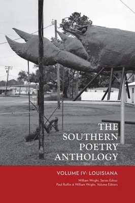 Southern Poetry Anthology: Volume IV..., William Wright