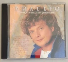 BRAULIO /"CORTAR POR LO SANO"..Y OTROS GRANDES EXITOS! CD 1989 RARE OOP LIKE NEW
