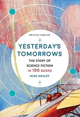 Mike Ashley - Yesterday's Tomorrows   The Story of Classic British - K245z