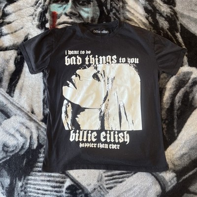 Billie Eilish T-Shirt Happier Than Ever I Want To Do Bad Things To You Size M