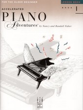 Accelerated Piano Adventures: Lesson Book Level 1 Randall Faber N