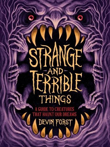 Strange and Terrible Things by Devin Forst - 9781419780615 - Image 2