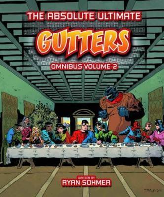 Gutters: The Absolute Ultimate Complete Omnibus Volume 2 by Sohmer, Ryan in Use