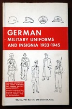 Uniformes et insignes militaires ALLEMANDS 1933-1945 WWII illustrés Seconde Guerre mondiale