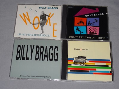 BILLY BRAGG - 4 VERSCHIEDENE CD'S: WILLIAM BLOKE, DON'T TRY, NEIGHBOURHOOD......