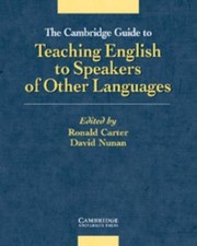 The Cambridge Guide to Teaching English to Speakers of Other Lang