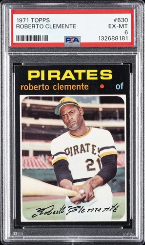1971 TOPPS #630 ROBERTO CLEMENTE PSA 6