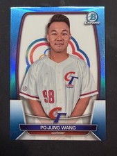 2023 Bowman Chrome Po-jung Wang Blue Refractor 33/75 WBC Taiwan Chinese Taipei