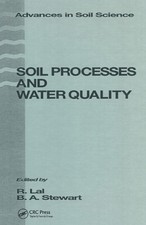 Soil Processes and Water Quality by B.A. Stewart Paperback Book