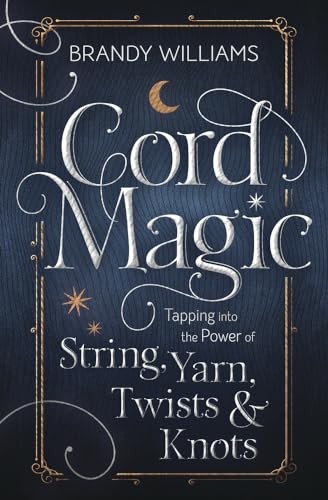 Cord Magic: Tapping into the Power of String, Y. Williams** - Image 5