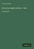 Various Authors | Stories By English Authors - Italy | Buch | Englisch (2025)