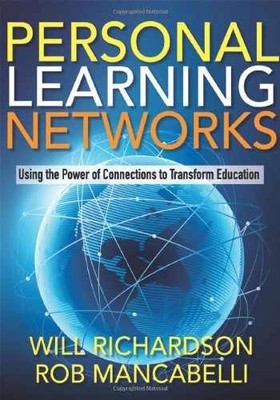Personal Learning Networks: - Paperback, by Will Richardson; Rob - Very Good