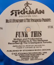 Mr. 611 Funkyshit & The Stickdicks – Funk This EP 12" BLUE VINYL!  NEW vg++