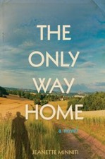 The Only Way Home 9781735566900 by Minniti, Jeanette