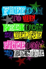 FREEDOM TO BE Personal Freedom Inspirational Motivational Religious WALL POSTER