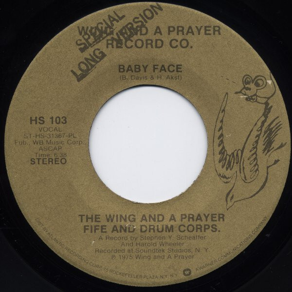 The Wing And A Prayer Fife And Drum Corps.* - Baby Face