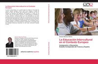 Antonio MartíNez MuñOz | La EducacióN Intercultural En El Contexto Europeo