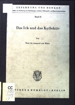Das Ich und das Kollektiv. Erfahrung und Denken, Band 21. von Wiese, Leopold: