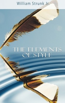 William Strunk The Elements of Style (Gebundene Ausgabe)