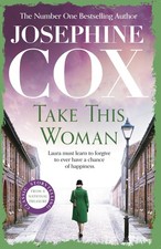 Take this Woman: A moving and utterly compellin. Cox, Cox,**