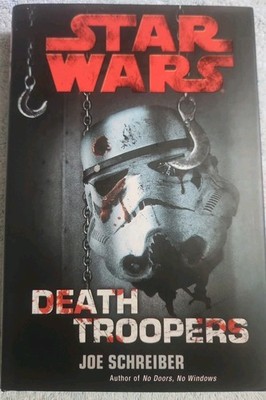 Star Wars Death Troopers by Joe Schreiber First Edition Hardcover With Poster