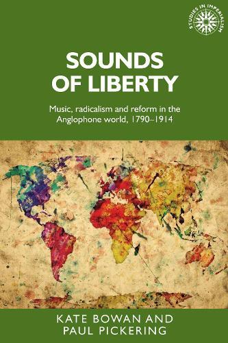 Thumbnail - Kate Bowan Paul A. Pickering Sounds Of Liberty (taschenbuch) (us
