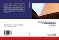 Siraiki: A Sociolinguistic Study Of Language Desertion Saiqa Asif