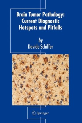 Schiffer - Brain Tumor Pathology  Current Diagnostic Hotspots and Pitf - X555z