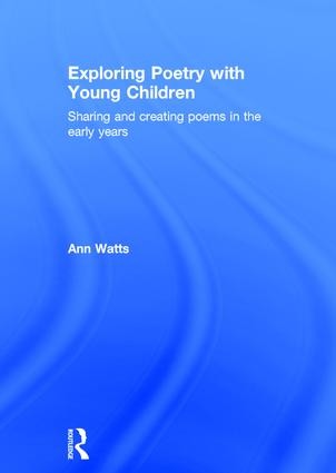 Exploring Poetry with Young Children