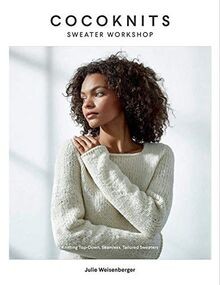 Cocoknits Sweater Workshop Julie Weisenberger | Buch | Zustand sehr gut - Keine Angabe
