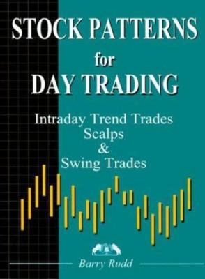 Stock Patterns for Day Trading and Swing Trading, Rudd, Barry, 9780934380416