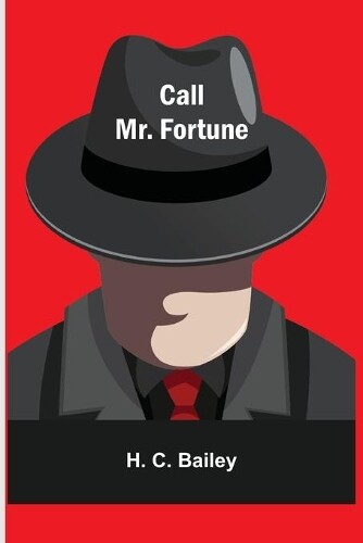 Thumbnail - H C Bailey Call Mr. Fortune (taschenbuch)
