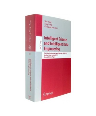 Intelligent Science and Intelligent Data Engineering: Third Sino-foreign-interch