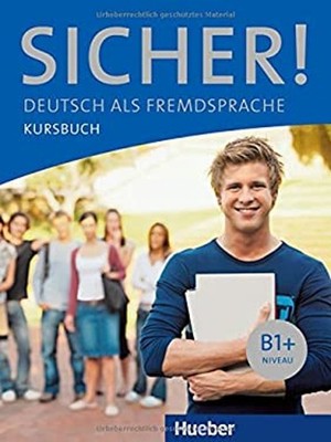 Sicher!: Kursbuch B1+ German Edition Susanne Schwalb Michaela Per