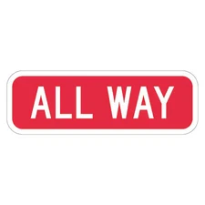 Lyle T1-2807-Hi_18X6 All Way Traffic Sign, 6 In Height, 18 In Width, Aluminum,