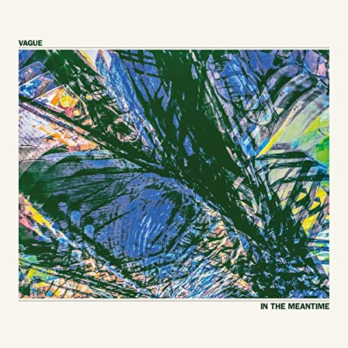 Vague In the Meantime (CD) Album