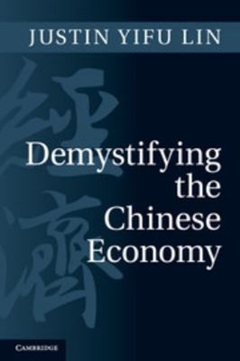 Demystifying the Chinese Economy Paperback Justin Yifu Lin