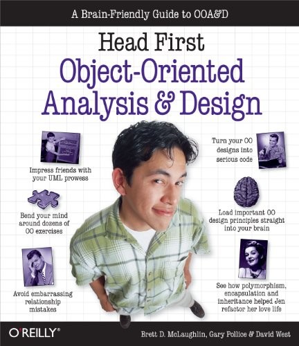 Head First Object-Oriented Analysis and Design: A Brain Friendly