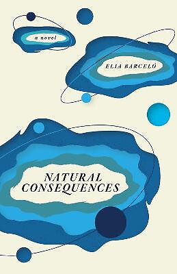 Natural Consequences von Elia Barcelo - neue Kopie - 978082650239